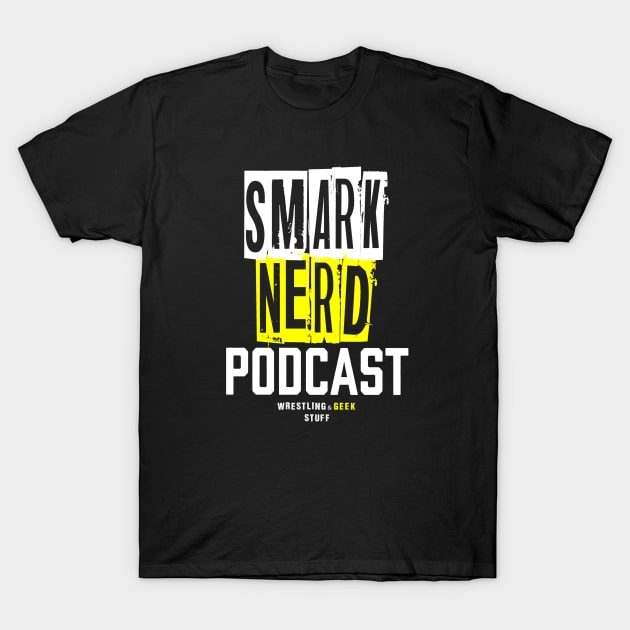 Smark Nerd Podcast Logo T-Shirt by thehuskybarbu